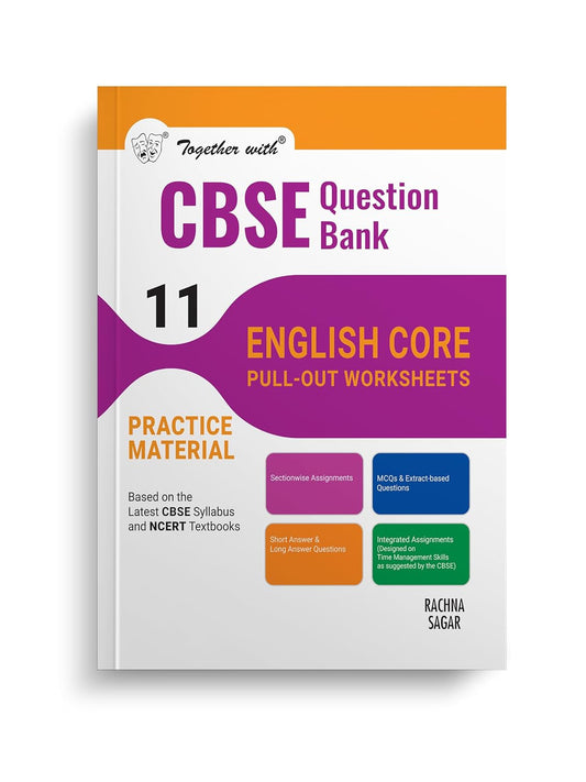 Together With English Core Pull Out Worksheets CBSE Question Bank Class 11 Solved & Practice Papers Exam 2025 (Paperback)