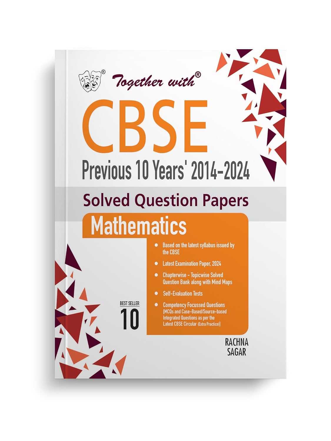 Together With Math's CBSE Previous 10 Year's Solved Question Paper Class 10 Exam 2025 (Paperback)