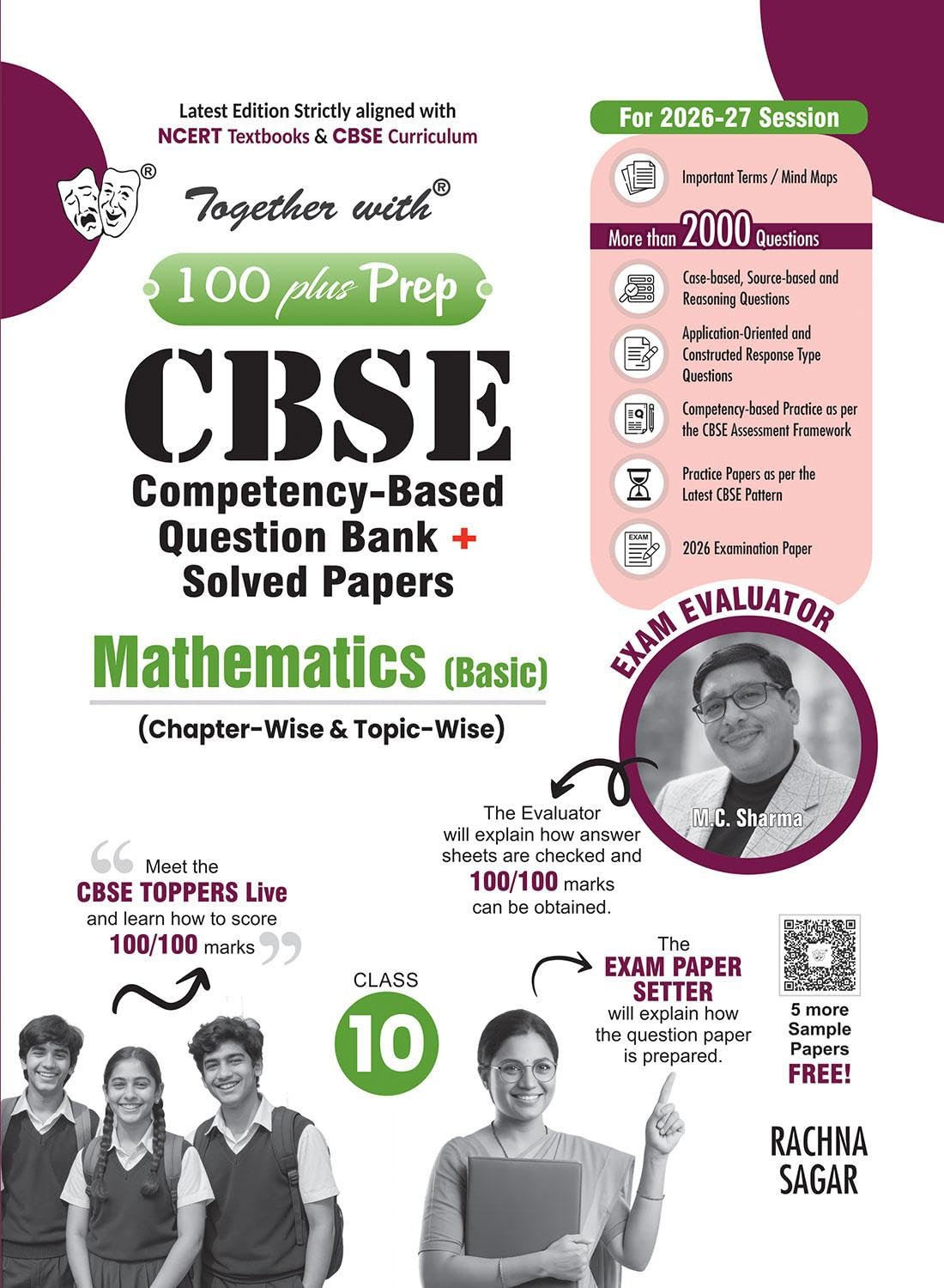 Together With 100 Plus Prep CBSE Competency - Based Question Bank + Solved Papers Mathematics Basics for Class 10 - Latest Edition Strictly aligned with CBSE Syllabus & NCERT Textbooks