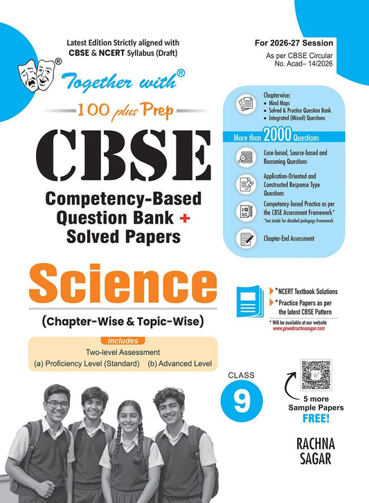 Together With CBSE Science Competency-Based Question Bank + Solved Papers for Class 9 - Latest Edition Strictly aligned with CBSE & NCERT Syllabus (Draft)