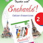 Together With e Enchante ! Methode De Francais (Textbook) & Enchante! Cahier d' exercices (Workbook) 2 - Set of 2 Books