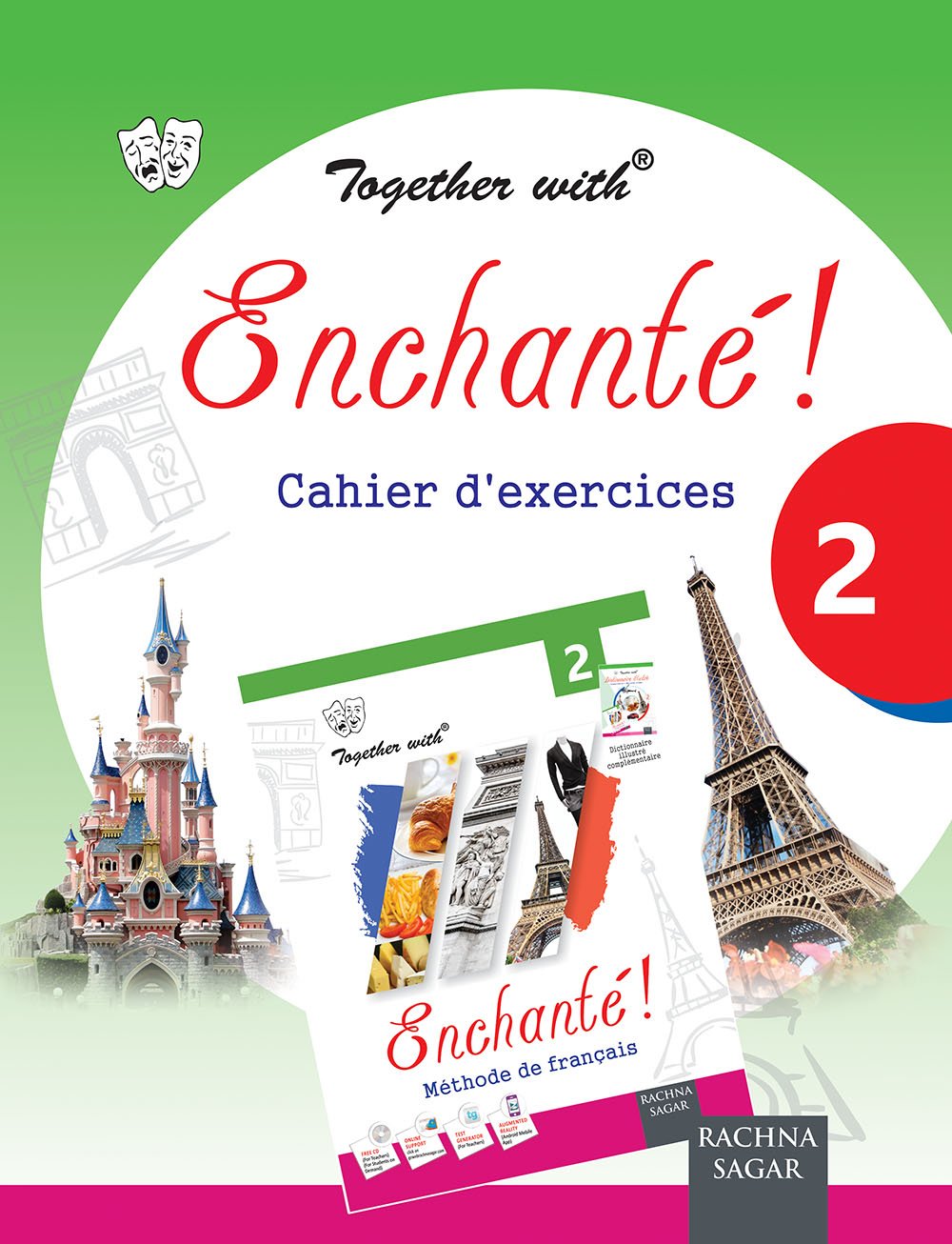Together With e Enchante ! Methode De Francais (Textbook) & Enchante! Cahier d' exercices (Workbook) 2 - Set of 2 Books