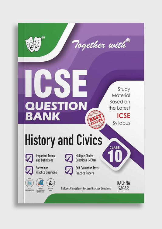 Together With ICSE Question Bank (Study Material) History & Civics for Class 10 - Latest for 2025-26 Edition