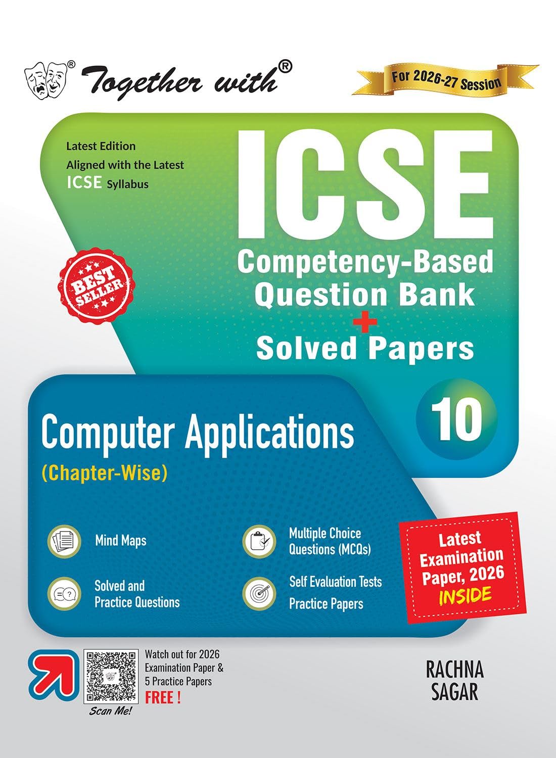 Together With ICSE Question Bank Computer Application for Class 10 - Latest for 2027 Examination