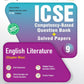 Together With ICSE Question Bank English Literature for Class 9 - Latest for 2027 Examination