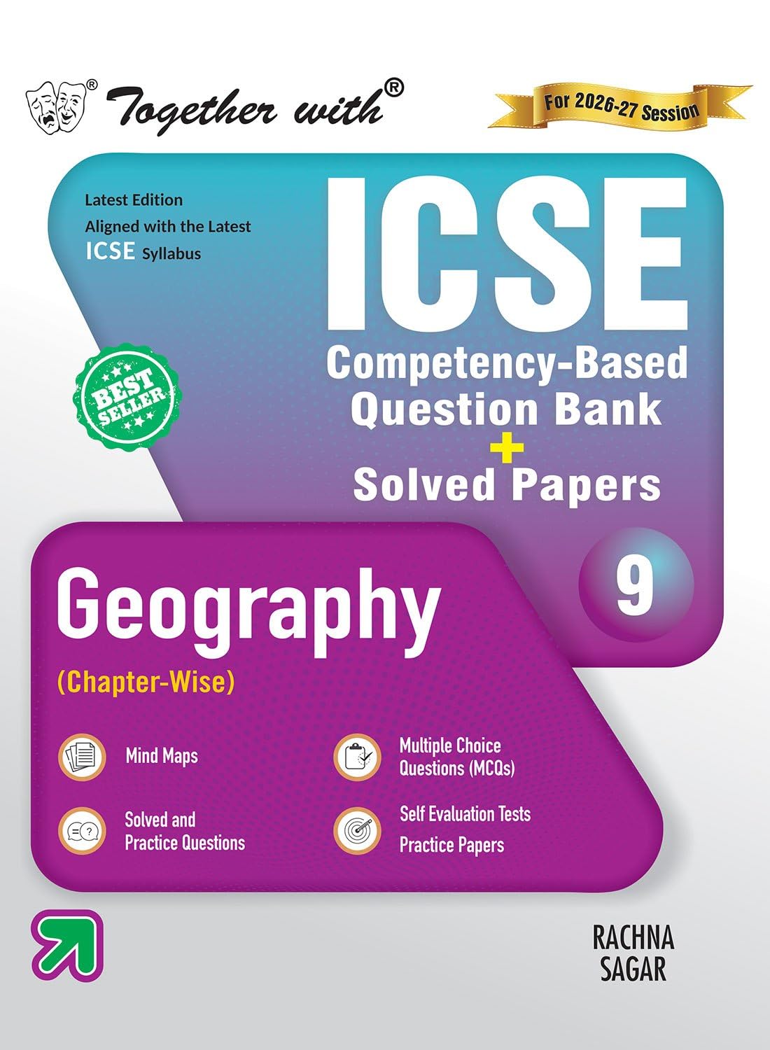 Together With ICSE Question Bank Geography for Class 9 - Latest Edition Aligned with the latest ICSE Syllabus