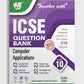 Together With ICSE Question Bank (Study Material) Computer Application for Class 10 - Latest for 2025-26 Edition