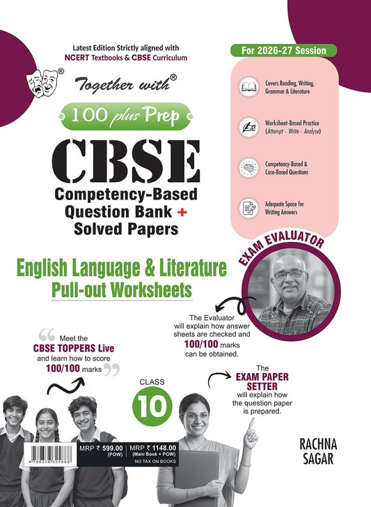 Together With 100 Plus Prep CBSE Competency - Based Question Bank + Solved Papers English LLR Pull Out Worksheets for Class 10 - Latest Edition Strictly aligned with CBSE Syllabus & NCERT Textbooks