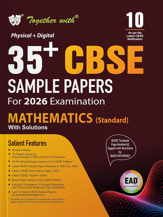 Together with CBSE EAD (Physical + Digital) 35+ Sample Paper Mathematics Standard for Class 10 - Latest for 2026 Examination - Paperback