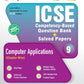 Together With ICSE Question Bank Computer Application for Class 9 - Latest for 2027 Examination