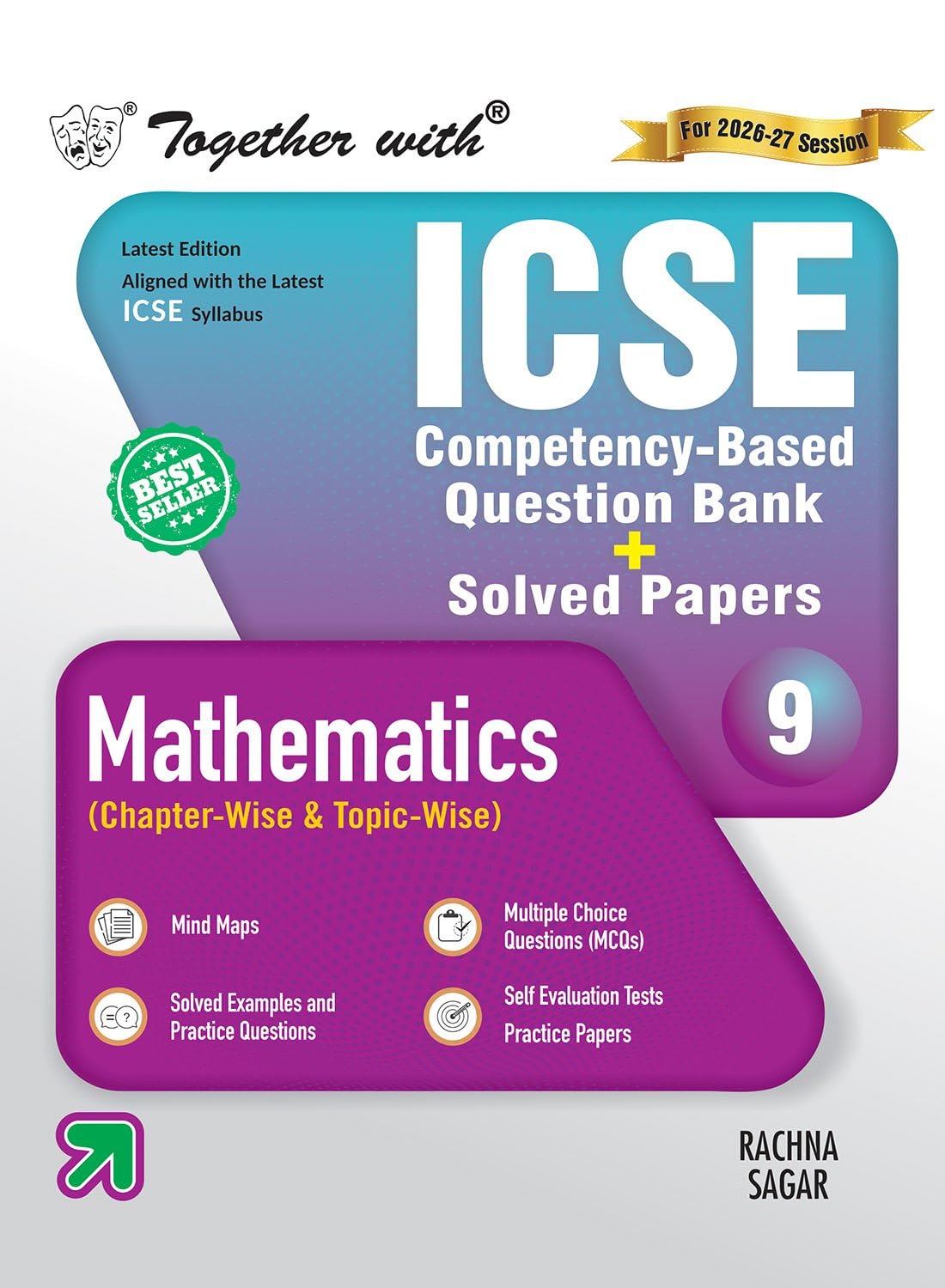 Together With ICSE Question Bank Mathematics for Class 9 - Latest Edition Aligned with the latest ICSE Syllabus