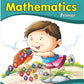 Unique Mathematics Primer (Book for Learning Concepts of Mathematics for 2-5 year old children)