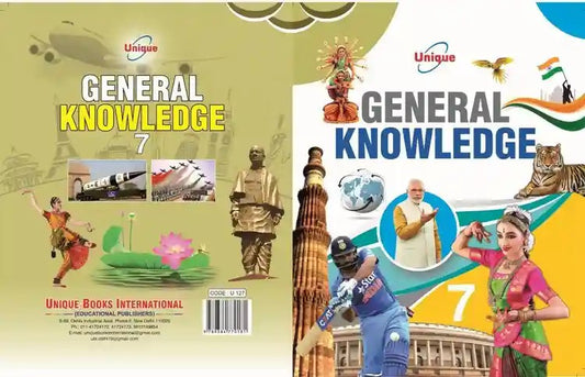 Unique General Knowledge (GK) for Class 7 - Latest Edition