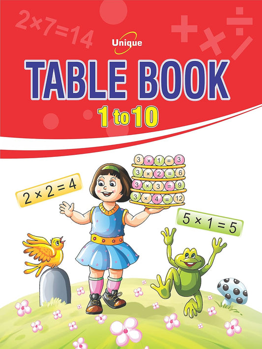 Unique Table Book 1-10 - Book For Learning And Practicing Multiplication Tables And Mathematics For Age 3 Year Onwards