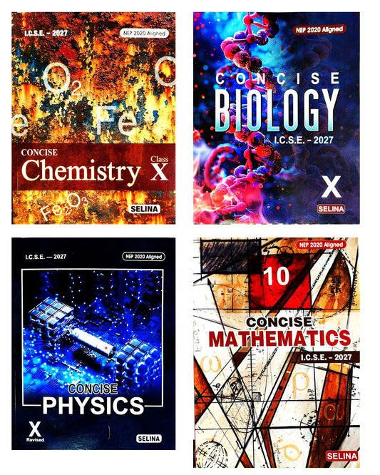 Selina ICSE Concise Physics, Chemistry, Biology & Mathematics Class 10 - Combo of 4 Books - Latest for 2027 Examination