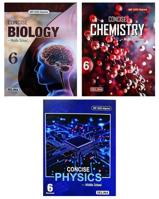 Selina Class 6 Middle School Concise Physics, Concise Chemistry and Concise Biology - Combo of 3 Books - Latest For 2026-27 Session. Paperback
