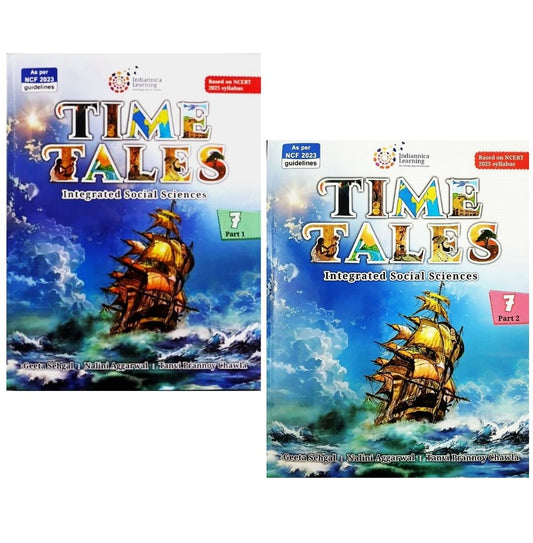 Indiannica Learning - Time Tales Integrated Social Science for Class 7 Part 1 and 2 - Set of 2 Books - Based on NCERT Syllabus