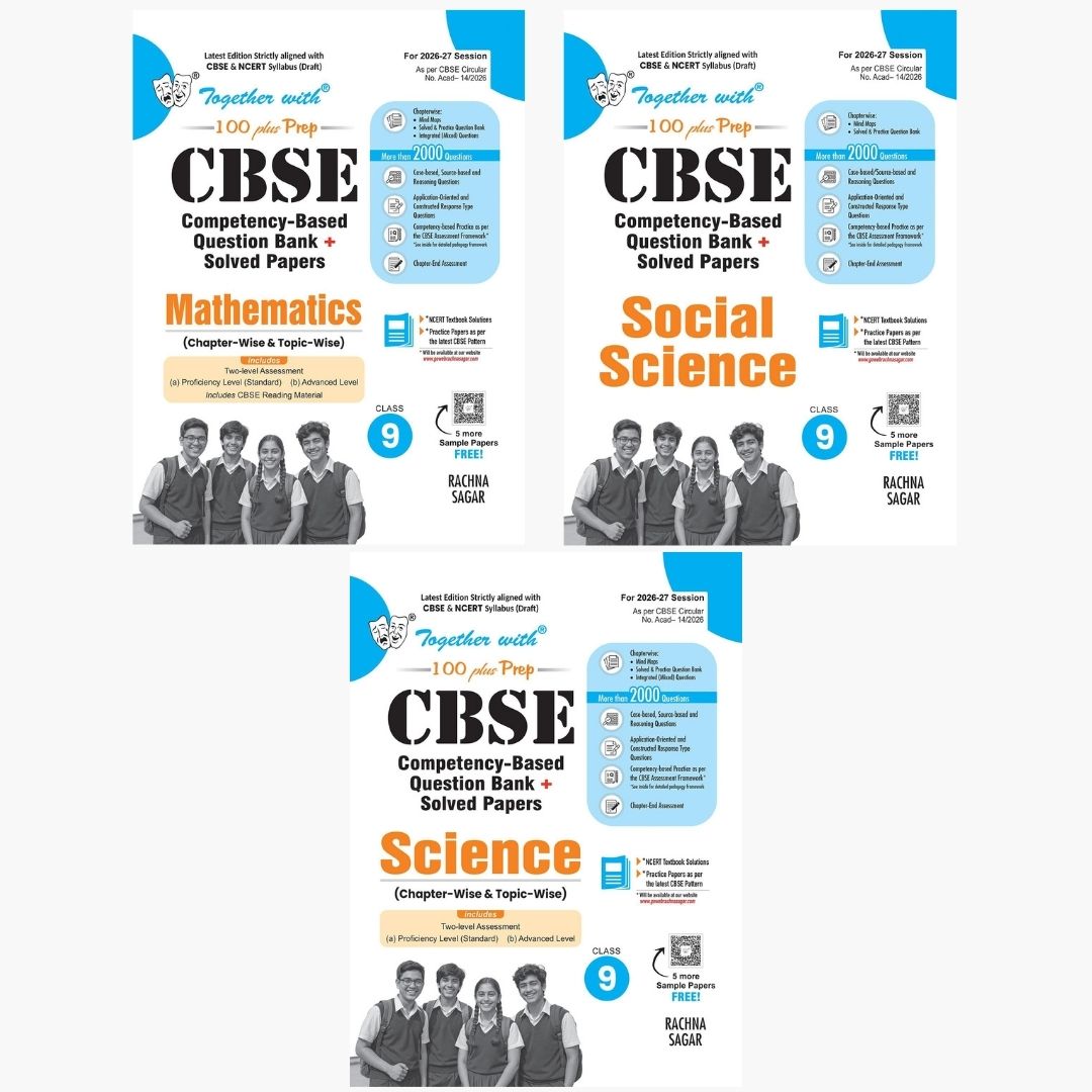 Together With CBSE Mathematics, Social Science and Science Competency-Based Question Bank + Solved Papers for Class 9 - Set of 3 books - Latest Edition Strictly aligned with CBSE & NCERT Syllabus (Draft)
