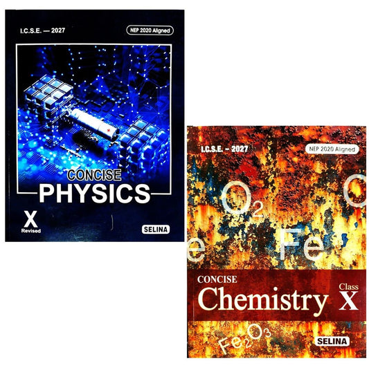 Selina ICSE Concise Physics & Concise Chemistry for Class 10 - Set of 2 Books - Latest for 2027 Session - Paperback