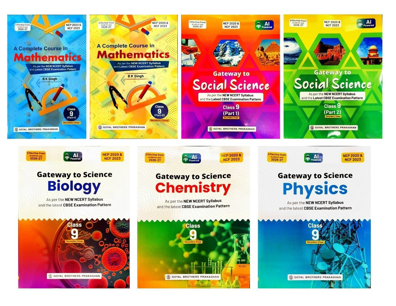 Goyal Gateway to Science (Chemistry, Physics and Biology), Gateway to Social Science (Part 1 & 2), A Complete Course In Math's (Part 1 & 2) for Class 9 - Set of 7 Books - Effective from Academic year 2026-27