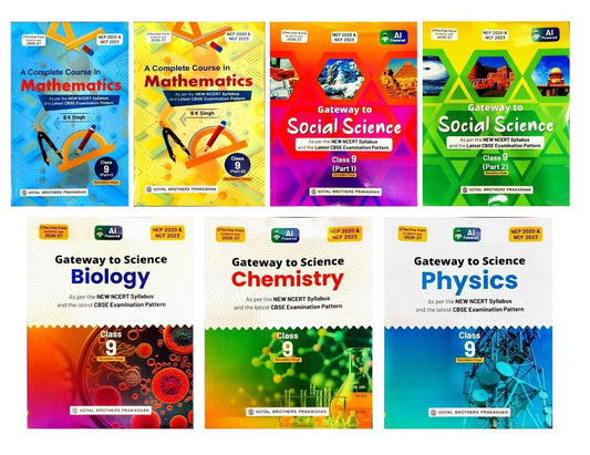 Goyal Gateway to Science (Chemistry, Physics and Biology), Gateway to Social Science (Part 1 & 2), A Complete Course In Math's (Part 1 & 2) for Class 9 - Set of 7 Books - Effective from Academic year 2026-27
