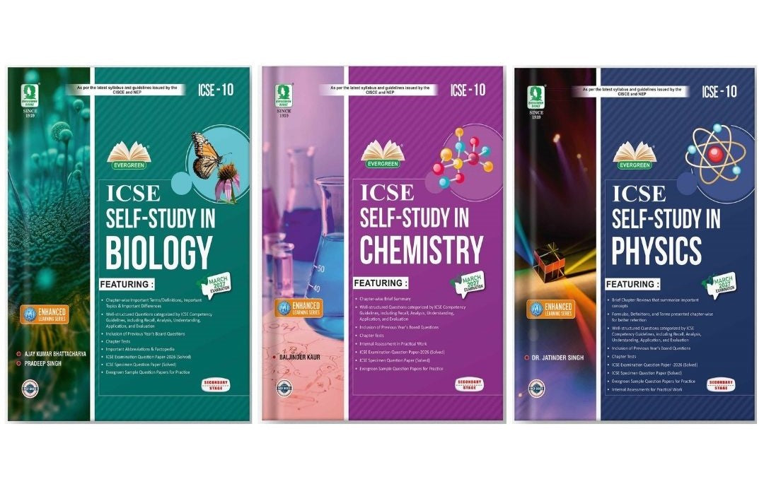 Evergreen ICSE Self Study in Physics, Chemistry & Biology for Class 10 - Set of 3 Books - Latest for 2027 Examination