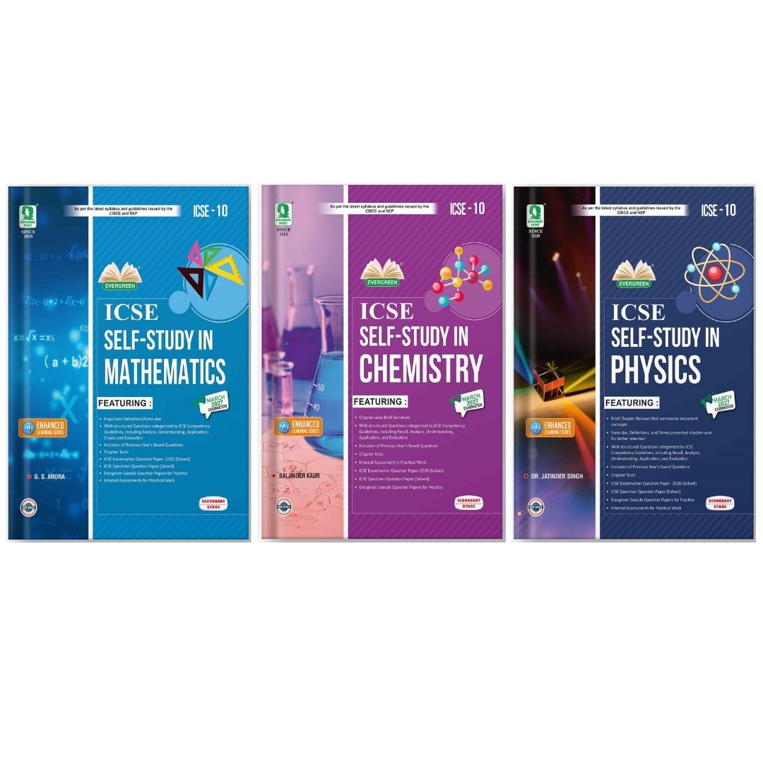 Evergreen ICSE Self Study in Physics, Chemistry & Mathematics for Class 10 - Set of 3 Books - Latest for 2027 Examination