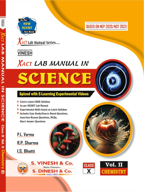 VINESH - Xact Lab Manual in Science (Physics + Chemistry + Biology) Class 10 - Based on NEP 2020/NCF 2023