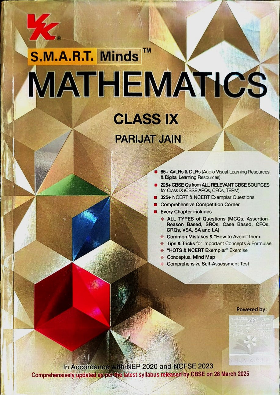 VK_ S.M.A.R.T. Minds Mathematics for Class 9 - In Accordance with NEP 2020 and NCFSE 2023