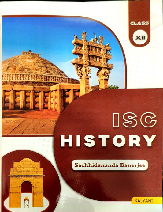 Kalyani ISC History for Class 12 By Sachhidananda Banerjee - Latest for 2026 Session (Paperback)