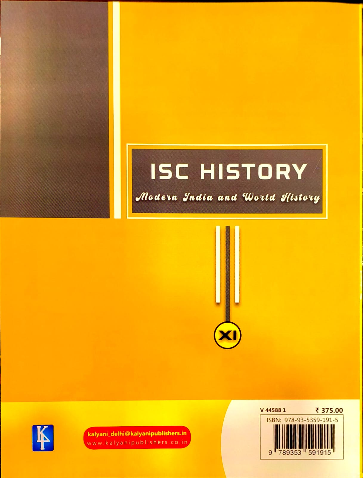 Kalyani ISC History "Modern India and World History" for Class 11  By Sachhidananda Banerjee - Latest for 2026 Session (Paperback)