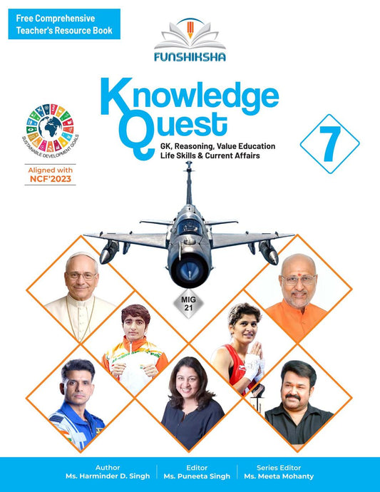 Funshiksha - Knowledge Quest for Class 7 (GK, Reasoning, Value Education, Life Skills & Current Affairs) - Aligned with NCF' 2023 - Latest for 2026 Examination