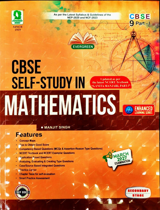 Evergreen CBSE Self-Study in Mathematics for Class 9 (Based on NCERT Textbook Ganita Manjari Part 1) - Latest for 2027 Examination