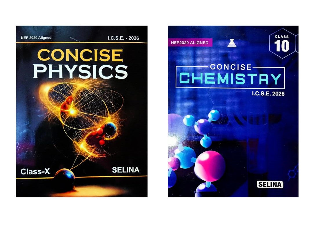 Selina ICSE Concise Physics & Concise Chemistry for Class 10 - Set of 2 Books - Latest for 2025-26 Session - Paperback