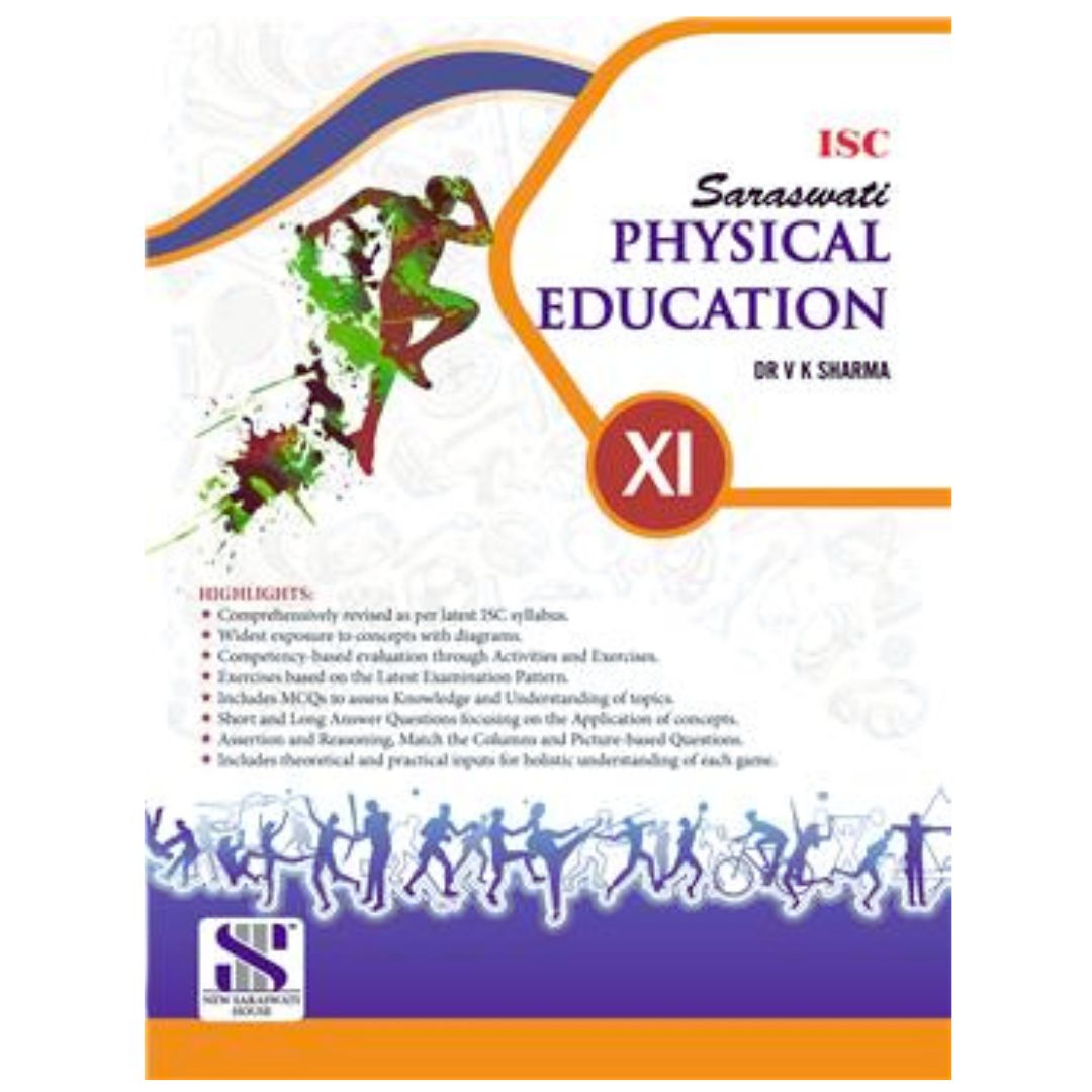 Saraswati ISC Physical Education Textbook for Class 11 By Dr. V K Sharma - Latest for 2025-26 Examination - Paperback