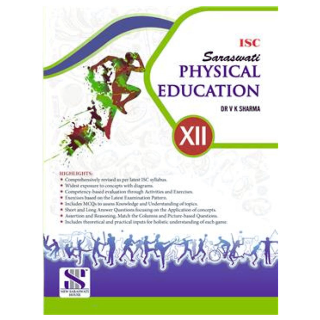 Saraswati ISC Physical Education Textbook for Class 12 By Dr. V K Sharma - Latest for 2025-26 Examination - Paperback