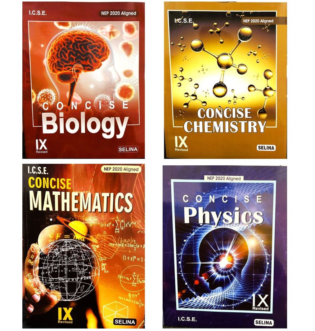 Selina ICSE Class 9 Concise Physics, Concise Chemistry, Concise Mathematics & Concise Biology - Combo of 4 books. Latest for 2025-26 Session. Paperback