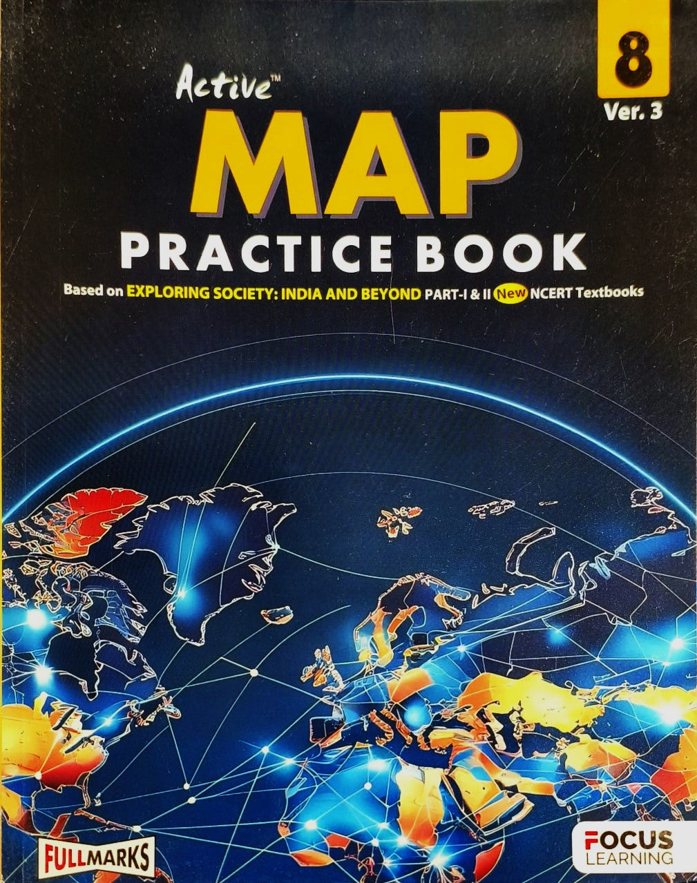 Full Marks CBSE Active Map Practice Book For Class 8 (Ver.3)- Latest For 2026 Session