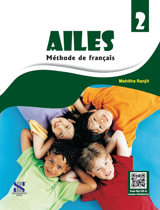 New Saraswati  - Ailes Methode de Francais By Mahitha Ranjit Textbook 2 - Latest for 2026 Examination. Paperback