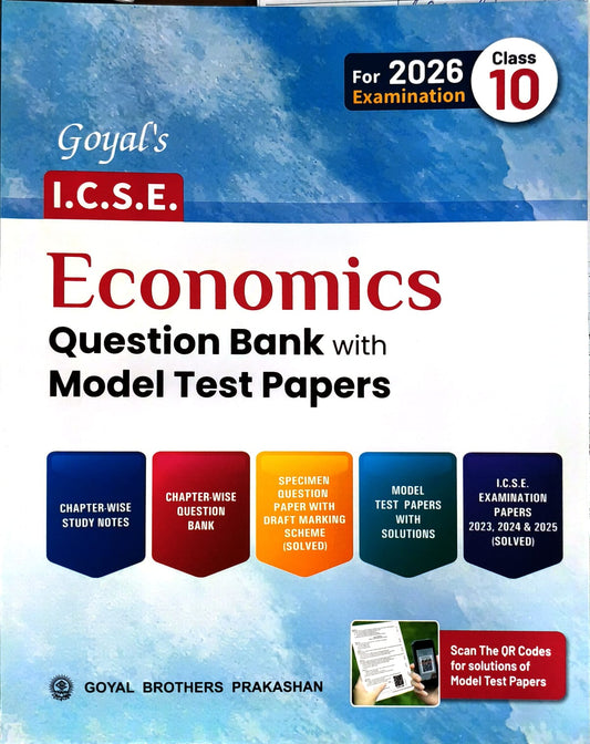 Goyal ICSE Economics Question Bank with Model Test Papers Class 10 for 2026 Examinations - Paperback