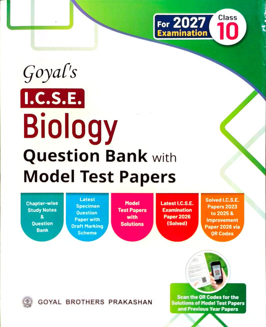 Goyal ICSE Biology Question Bank with Model Test Papers Class 10 for 2027 Examinations - Paperback