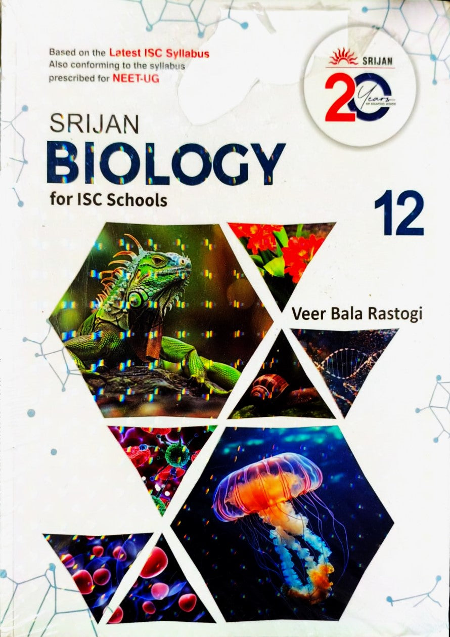 Srijan - Biology for ISC Schools by Veer Bala Rastogi Class 12 - ISC 2027 Syllabus