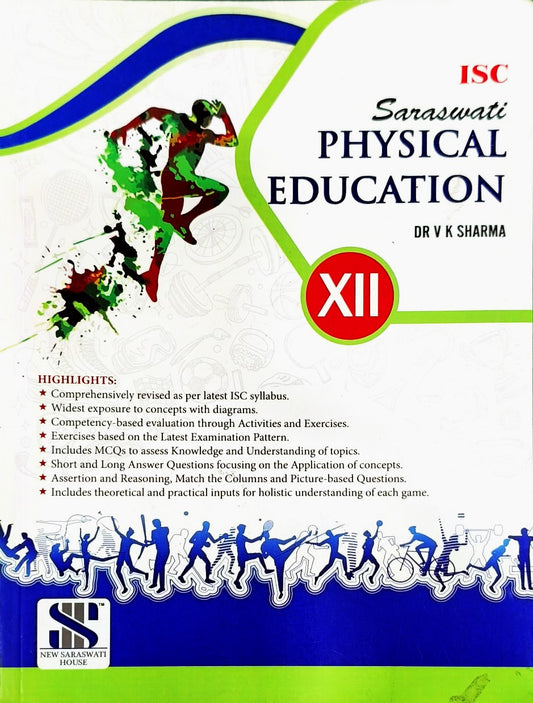Saraswati ISC Physical Education for Class 12 By Dr. V K Sharma - Latest for 2026 Examination - Paperback