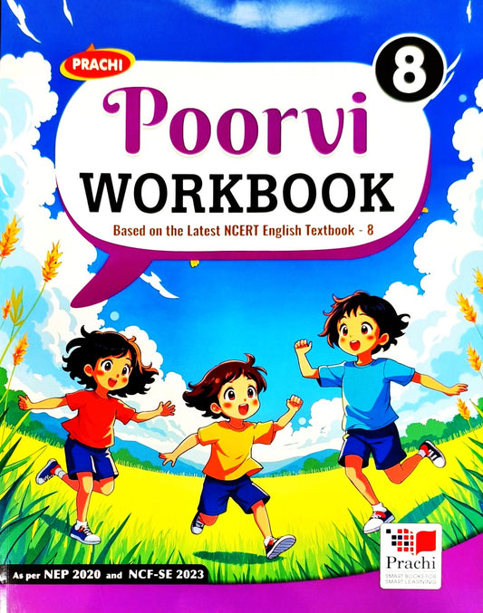 Prachi - Poorvi Workbook Based on the Latest NCERT English Textbook for Class 8 - As per NEP 2020 and NCF-SE 2023