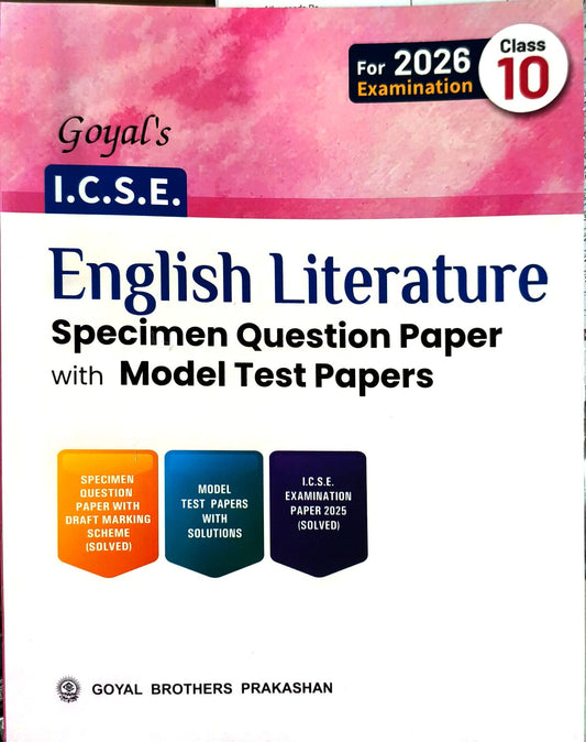Goyal ICSE English Literature Question Bank with Model Test Papers Class 10 for 2026 Examinations. Paperback