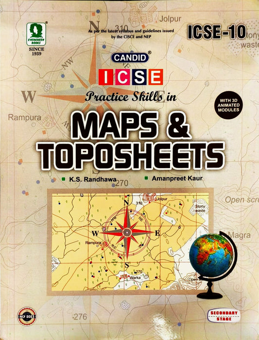 Evergreen ICSE Practice Skill in Maps & Toposheets for class 10 - As per the Latest Syllabus and guidelines issued by the CISCE and NEP