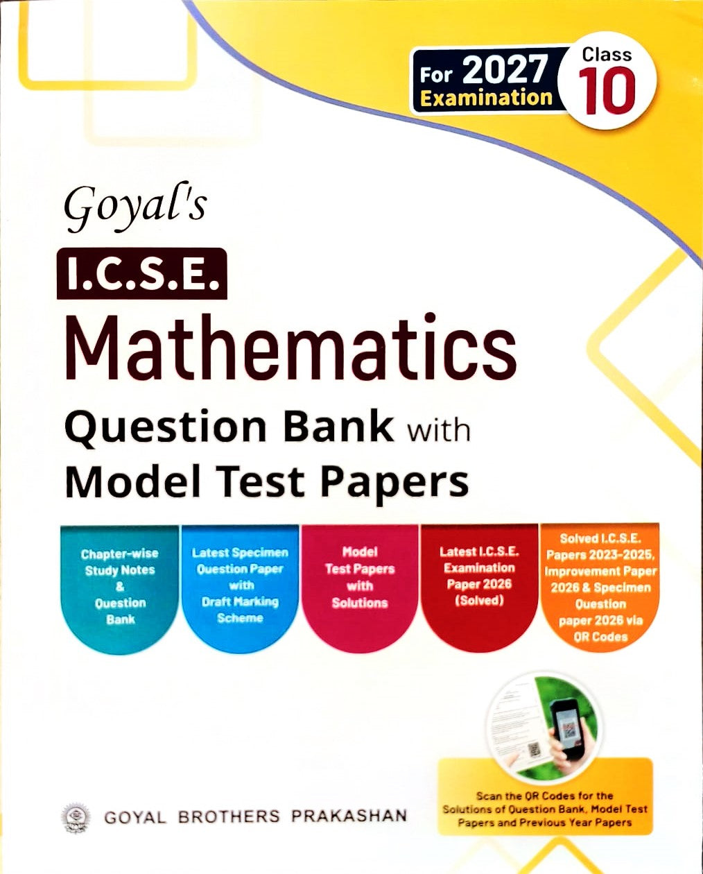 Goyal ICSE Question Bank Physics, Chemistry, Mathematics and Biology Question Bank with Model Test Papers Class 10 for 2027 Examinations - Combo of 4 Books -  Paperback Edition