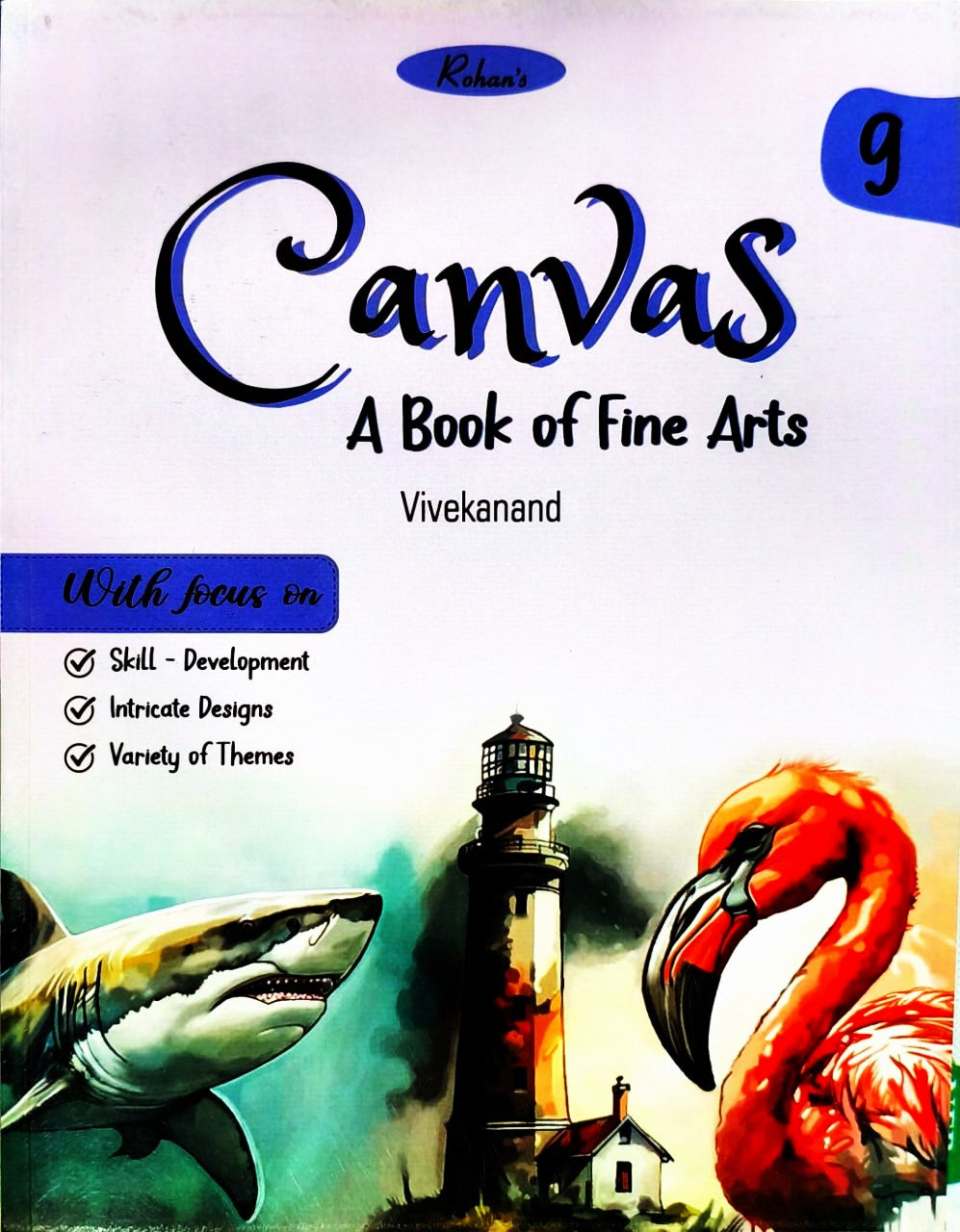 Rohan Book Company - Canvas A Book of Fine Arts for Class 9 By Vivekanand
