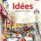 Langers Idees Methode de Francais Textbook and Cahier d' activites Workbook for Level 2 (Ver.3) _ Set of 2 Books - Latest Edition