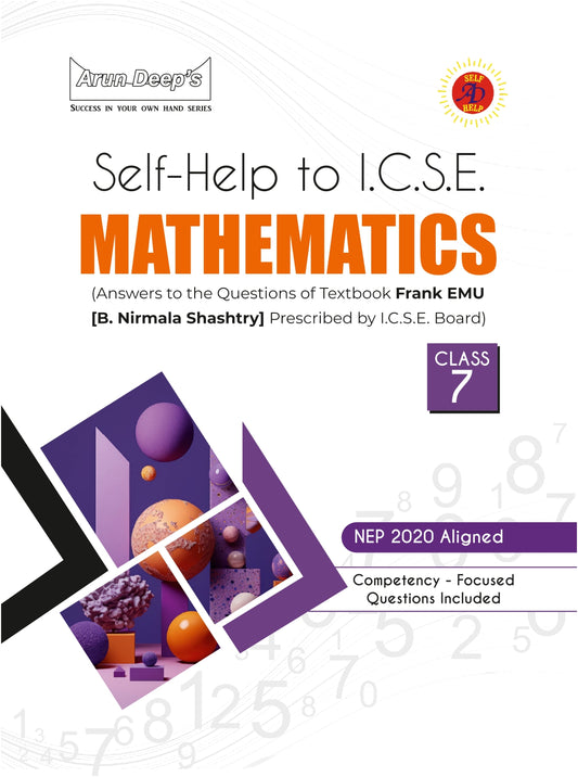 Arundeep's Self Help to ICSE Frank EMU Mathematics For Class 7 (Based on Latest ICSE Syllabus) - Latest for 2026 Session